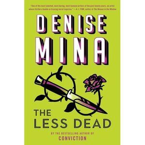 The Less Dead -- Denise Mina